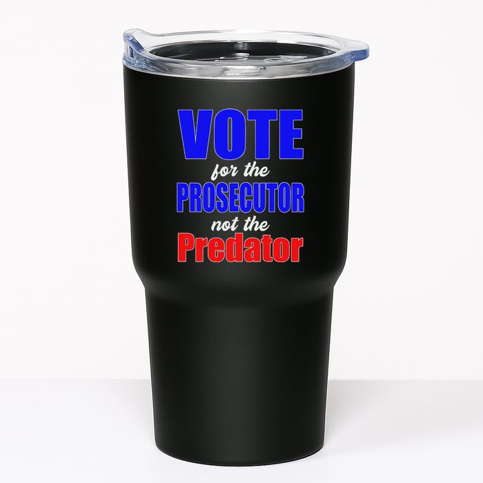 Vote For The Prosecutor Not The Predator Tumbler