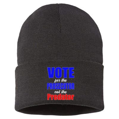 Vote For The Prosecutor Not The Predator Sustainable Knit Beanie