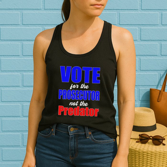 Vote For The Prosecutor Not The Predator Womens Tank Top