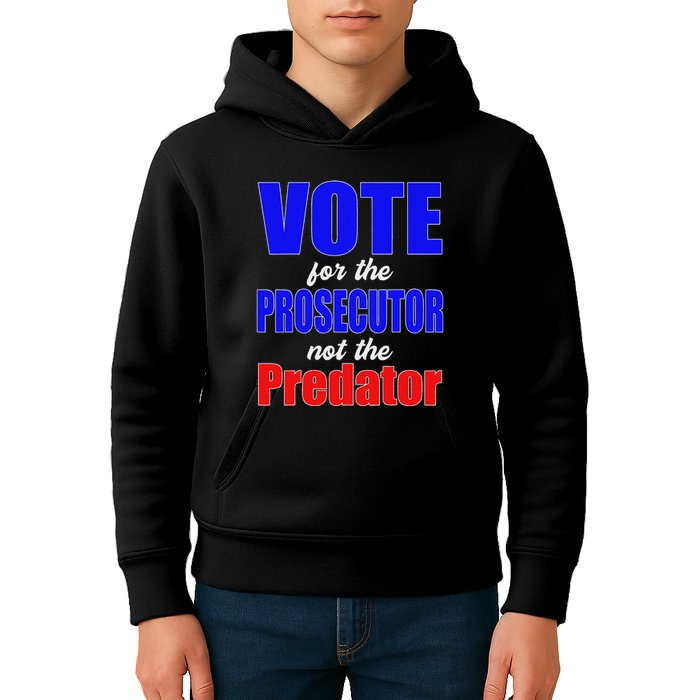 Vote For The Prosecutor Not The Predator Kids Hoodie
