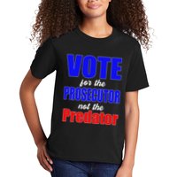 Vote For The Prosecutor Not The Predator Kids T-Shirt
