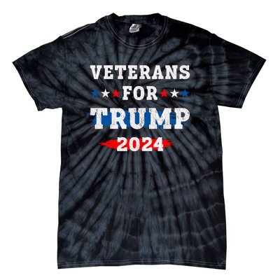 Veterans For Trump 2024 Veteran Support For Donald Trump Tie-Dye T-Shirt