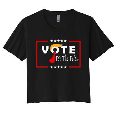 Vote Felon Trump 2024 45 And 47 Women's Crop Top Tee