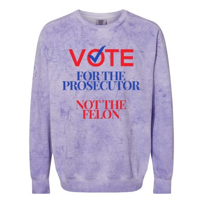 Vote For The Prosecutor Not The Felon President Quote 2024 Colorblast Crewneck Sweatshirt