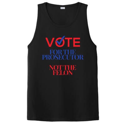 Vote For The Prosecutor Not The Felon President Quote 2024 PosiCharge Competitor Tank