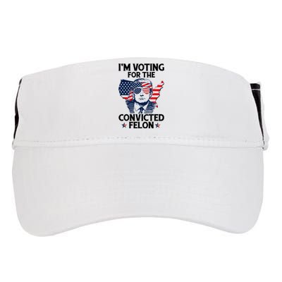 Voting For The Convicted Felon Pro Trump 2024 Adult Drive Performance Visor