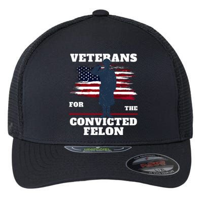 Veterans For The Convicted Felon Flexfit Unipanel Trucker Cap