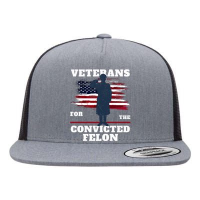 Veterans For The Convicted Felon Flat Bill Trucker Hat