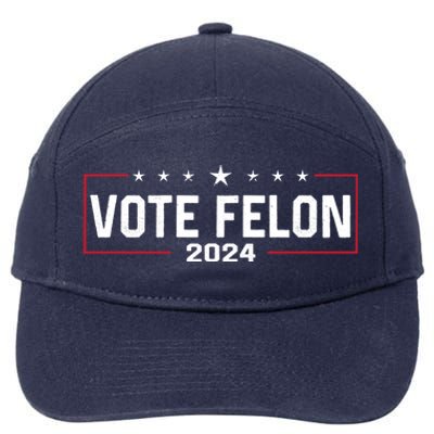 Vote Felon Trump 2024 45 And 47 Funny Vote For The Felon Gift 7-Panel Snapback Hat