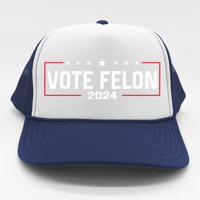 Vote Felon Trump 2024 45 And 47 Funny Vote For The Felon Gift Trucker Hat