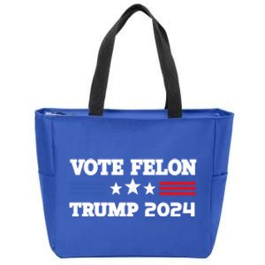 Vote Felon Trump 2024 45 And 47 Vote For The Felon Funny Gift Zip Tote Bag