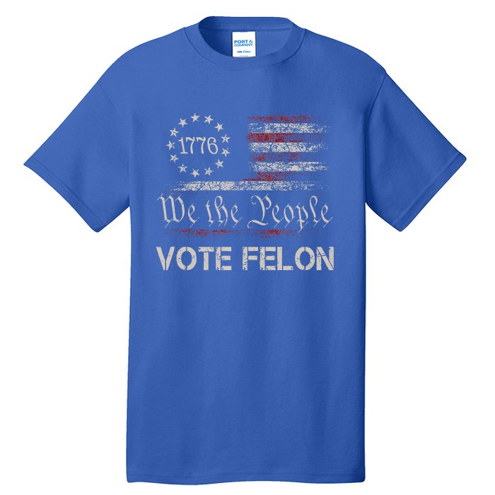 Vote Felon Trump 2024 45 And 47 Tall T-Shirt