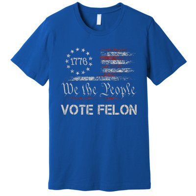 Vote Felon Trump 2024 45 And 47 Premium T-Shirt