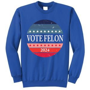 Vote Felon Trump 2024 IM Voting For The Convicted Felon Cute Gift Tall Sweatshirt