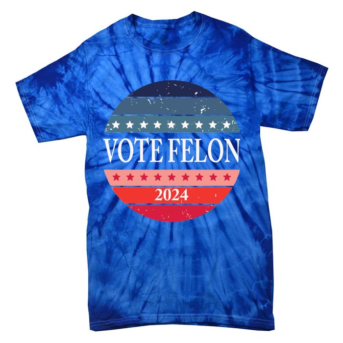 Vote Felon Trump 2024 IM Voting For The Convicted Felon Cute Gift Tie-Dye T-Shirt