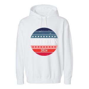 Vote Felon Trump 2024 IM Voting For The Convicted Felon Cute Gift Garment-Dyed Fleece Hoodie