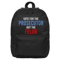 Vote For The Prosecutor Not The Felon 16 in Basic Backpack