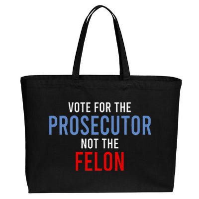 Vote For The Prosecutor Not The Felon Cotton Canvas Jumbo Tote