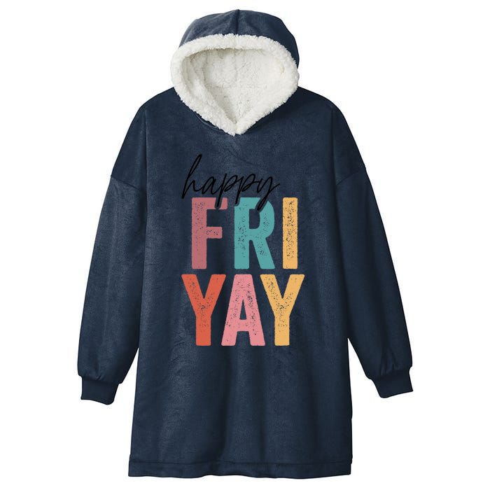 Vintage Fri-Yay! Teachers Weekend Day Of The Week Teachers Hooded Wearable Blanket