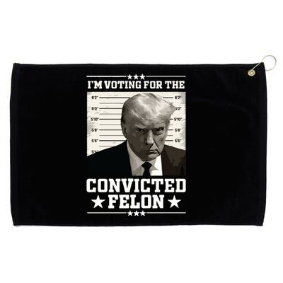 Vote For The Felon Trump 2024 Grommeted Golf Towel