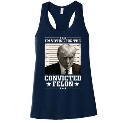 Vote For The Felon Trump 2024 Women's Racerback Tank