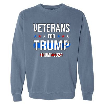 Veterans For Trump 2024 Garment-Dyed Sweatshirt