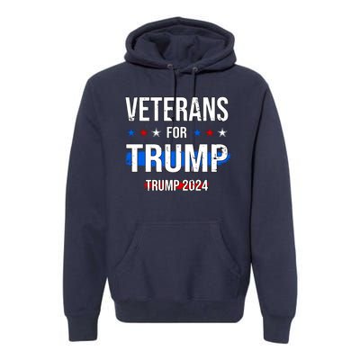 Veterans For Trump 2024 Premium Hoodie