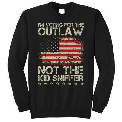 Voting For The Outlaw Political Humor Sweatshirt