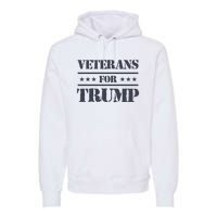 Veterans For Trump 2024 Premium Hoodie