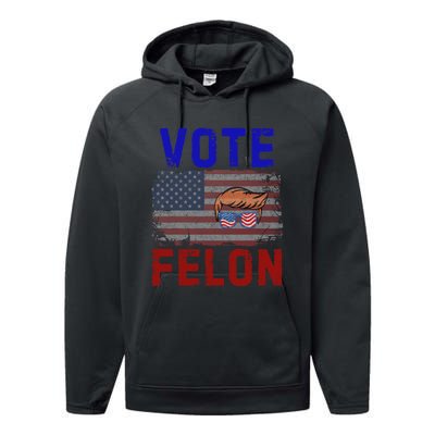 Vote Felon Trump 2024 45 And 47 Funny Vote For The Felon Design Performance Fleece Hoodie