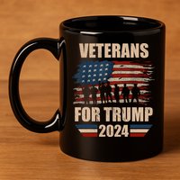 Veterans For Trump 2024 Pro American Troops 11oz C Handle Ceramic Mug