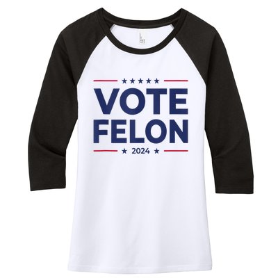 Vote Felon Trump 2024 45 And 47 Funny Vote For The Felon Tank Top Women's Tri-Blend 3/4-Sleeve Raglan Shirt