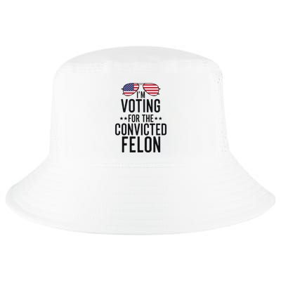 Voting For The Convicted Felon Statement Cool Comfort Performance Bucket Hat