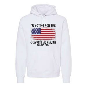 Voting For The Felon Retro American Flag Premium Hoodie