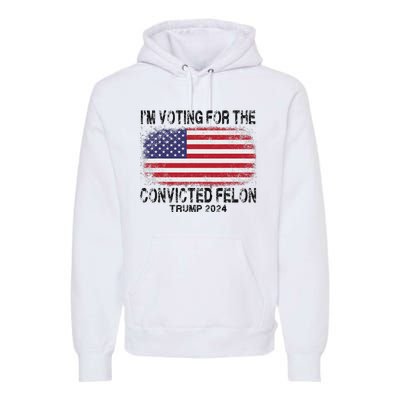 Voting For The Felon Retro American Flag Premium Hoodie