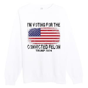 Voting For The Felon Retro American Flag Premium Crewneck Sweatshirt