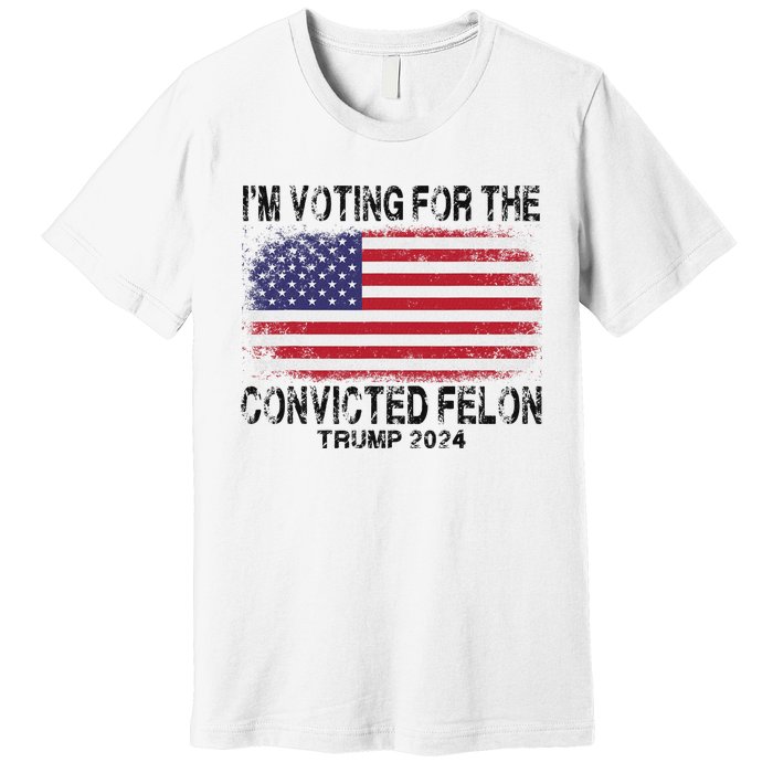 Voting For The Felon Retro American Flag Premium T-Shirt