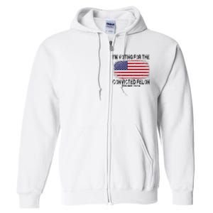 Voting For The Felon Retro American Flag Full Zip Hoodie