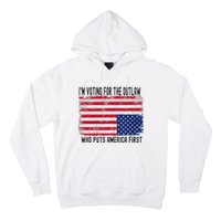 Voting For The Outlaw America First Hoodie