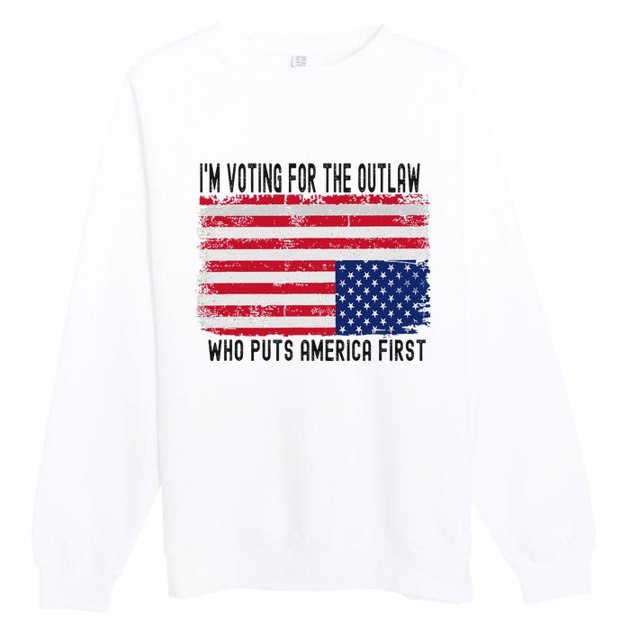 Voting For The Outlaw America First Premium Crewneck Sweatshirt