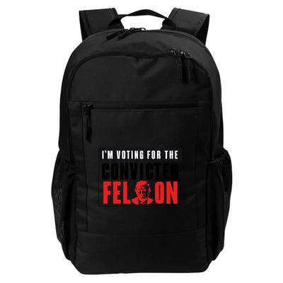Voting For The Convicted Felon Graphic Daily Commute Backpack