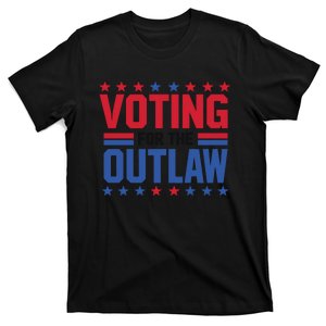 Voting For The Outlaw Graphic T-Shirt