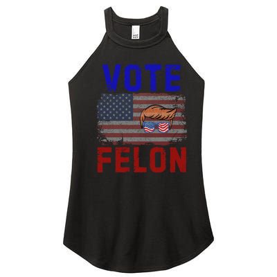 Vote Felon Trump 2024 45 And 47 Funny Vote For The Felon Women’s Perfect Tri Rocker Tank