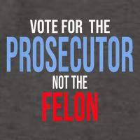 Vote For The Prosecutor Not The Felon Vector Backpack