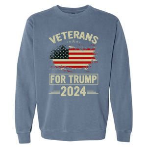 Veterans For Trump 2024 Gift Veteran Day Gift Garment-Dyed Sweatshirt