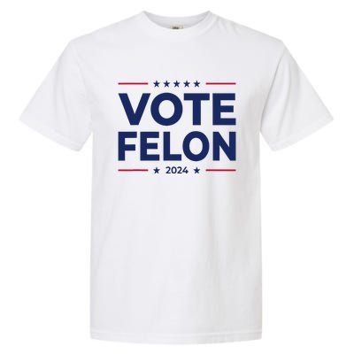 Vote Felon Trump 2024 45 And 47 Garment-Dyed Heavyweight T-Shirt