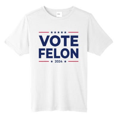 Vote Felon Trump 2024 45 And 47 Tall Fusion ChromaSoft Performance T-Shirt