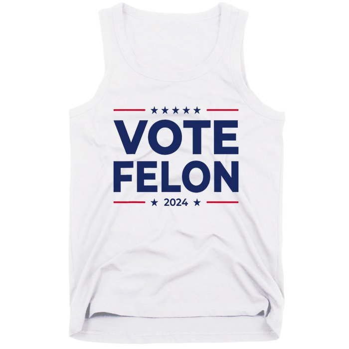 Vote Felon Trump 2024 45 And 47 Tank Top