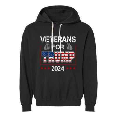 Veterans For Trump 2024 American Flag Dad Grandpa Veterans Day Garment-Dyed Fleece Hoodie