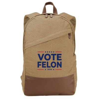 Vote Felon Trump 2024 45 And 47 Funny Vote For The Felon Cotton Canvas Backpack